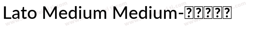 Lato Medium Medium字体转换